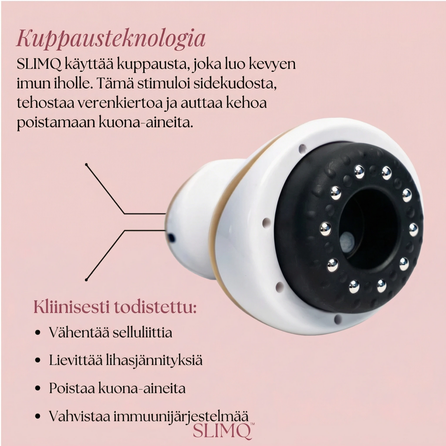 SLIMQ™️ Selluliittihierontalaite